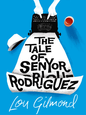 cover image of The Tale of Senyor Rodriguez